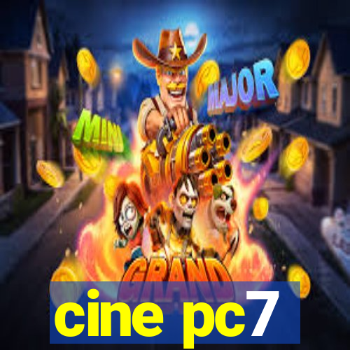 cine pc7